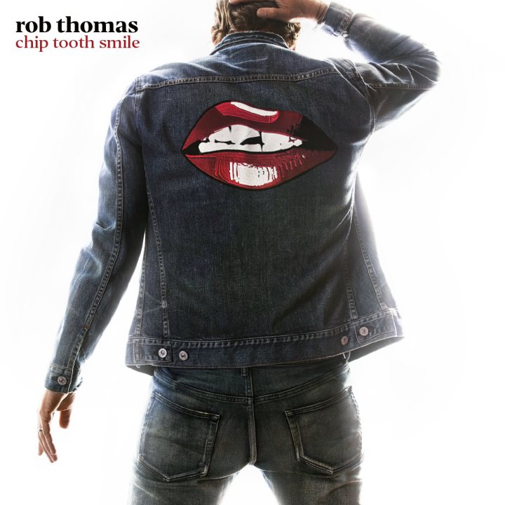 Artwork Album Rob Thomas Chip Tooth Smile