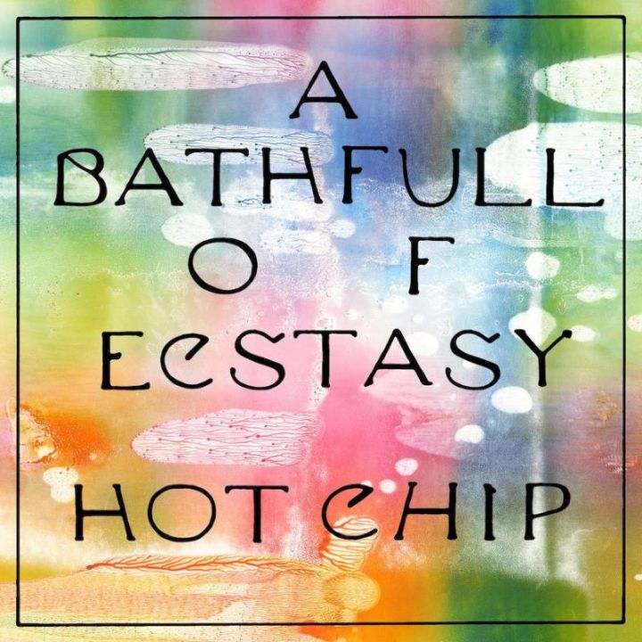 Artwork Album Hot Chip - A Bath Full of Ecstasy